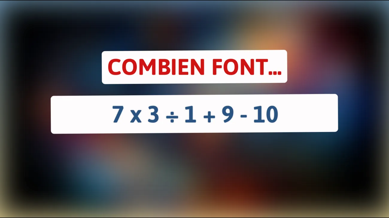 Décryptez cette énigme mathématique : seuls les génies trouvent la solution en un clin d'œil !"
